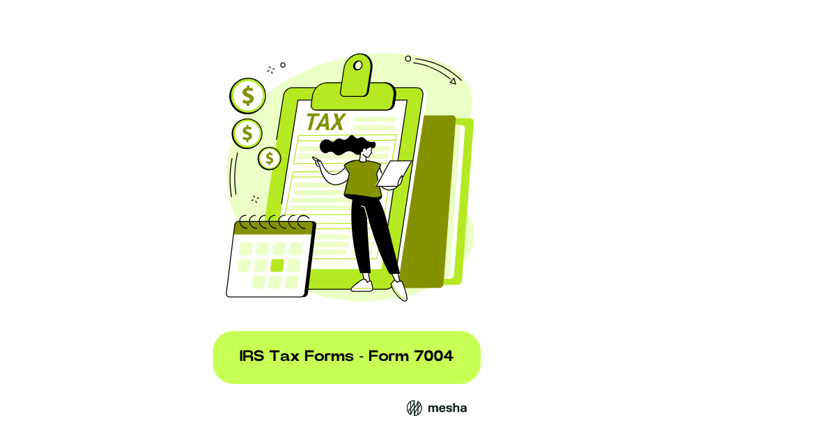 IRS Tax Forms - Form 7004