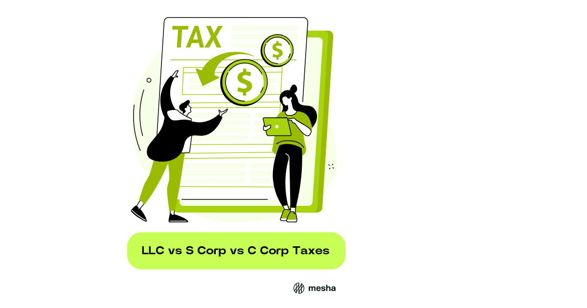 LLC vs S Corp vs C Corp Taxes