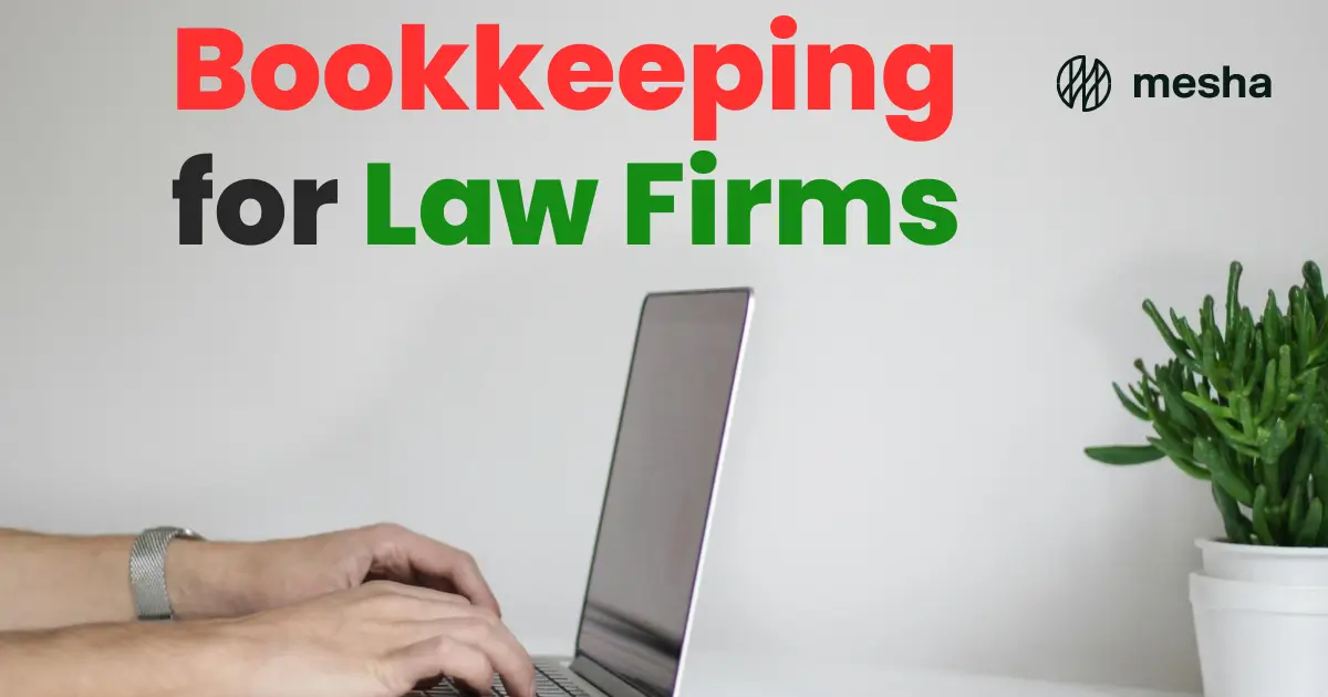 Essential Bookkeeping Tips for Law Firms 2024