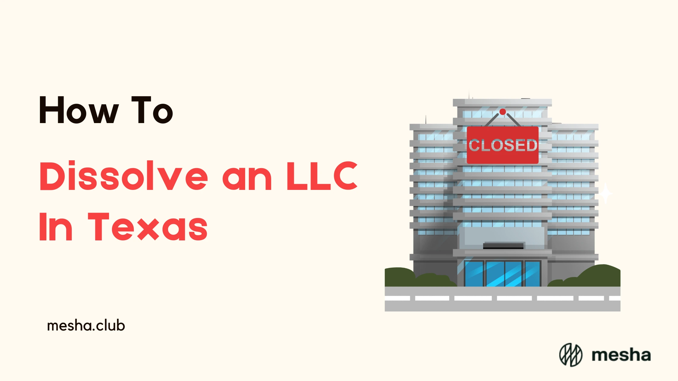 How to Dissolve an LLC In Texas