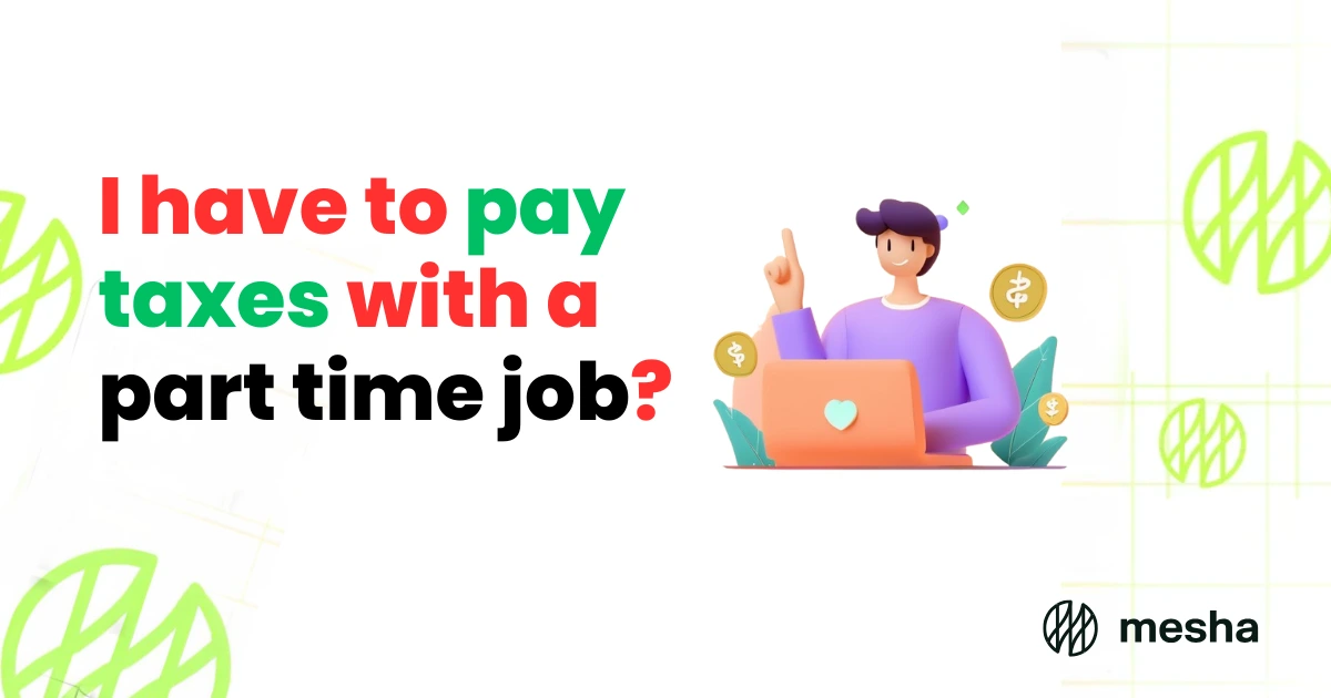 Do I have to pay taxes with a part-time job