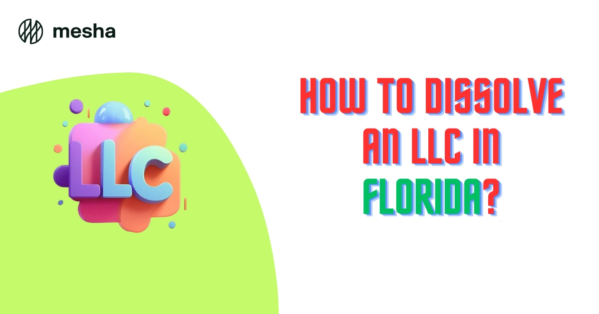 How to dissolve an LLC in Florida