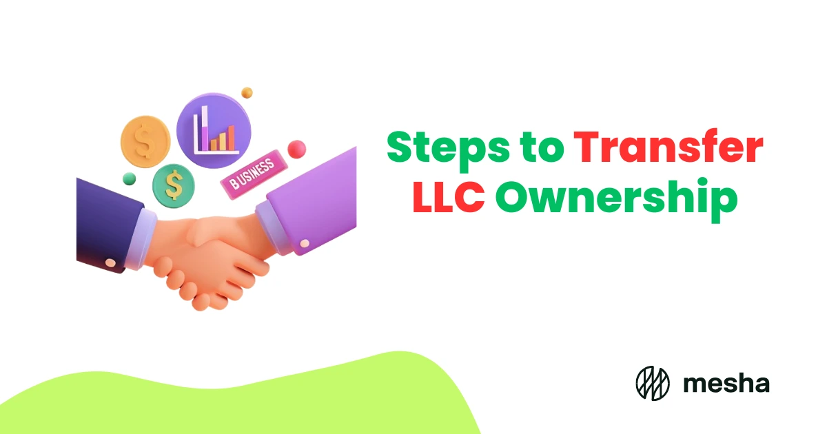 Steps to Transfer LLC Ownership