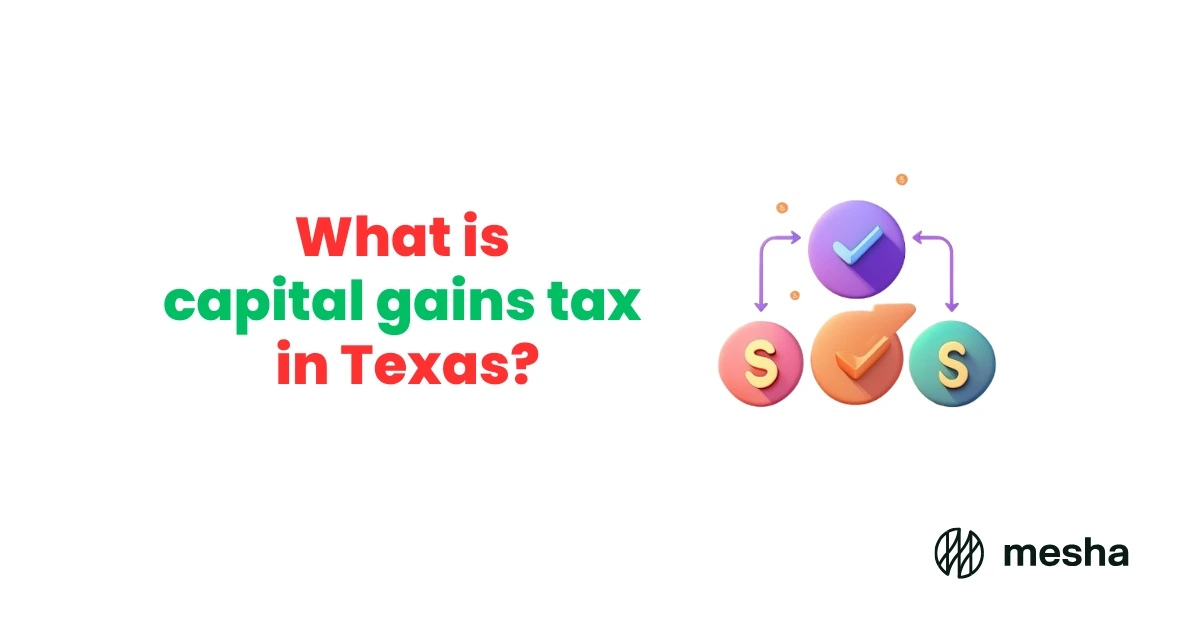 What is capital gains tax in Texas