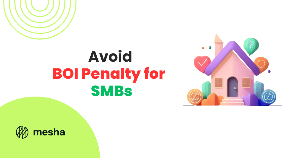 Avoidance Tips for BOI Penalty for SMBs