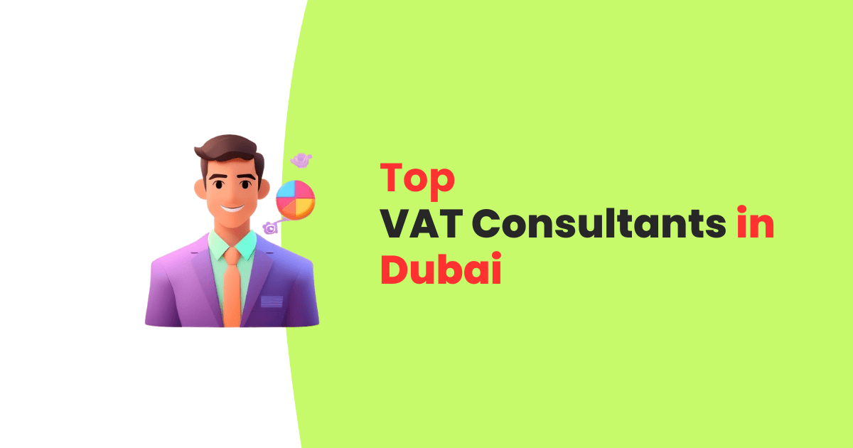 Top 10 VAT Consultants in Dubai